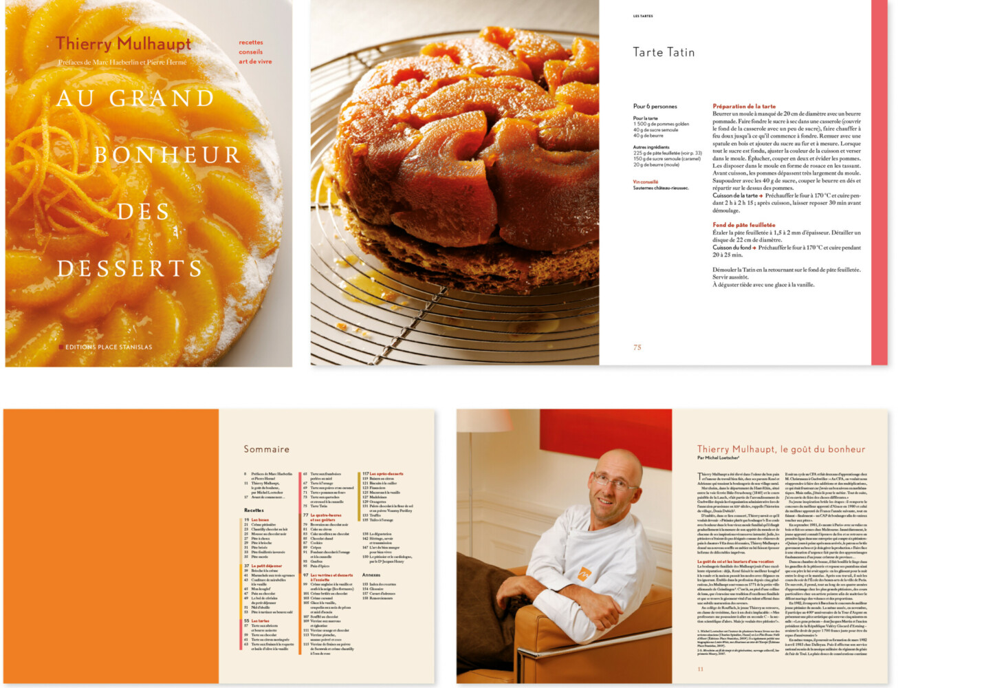  | 
*Au grand bonheur des desserts*, livre de recettes, 164 pages, format 220 × 280 mm, Éditions Place Stanislas.